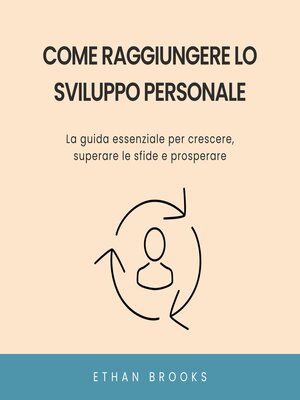 cover image of Come Raggiungere lo Sviluppo Personale